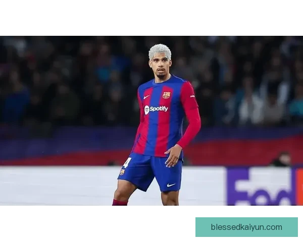 阿劳霍技术特点分析：稳健防守与出色对抗能力引发关注